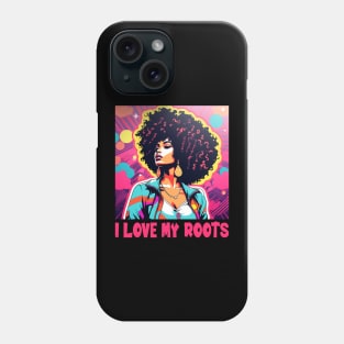 Black history month I love my roots design Phone Case