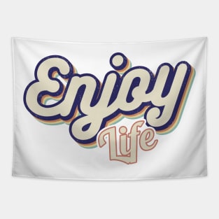 Enjoy Life, Positive message, Good vibes, motivational, cheerful, Happy Tapestry