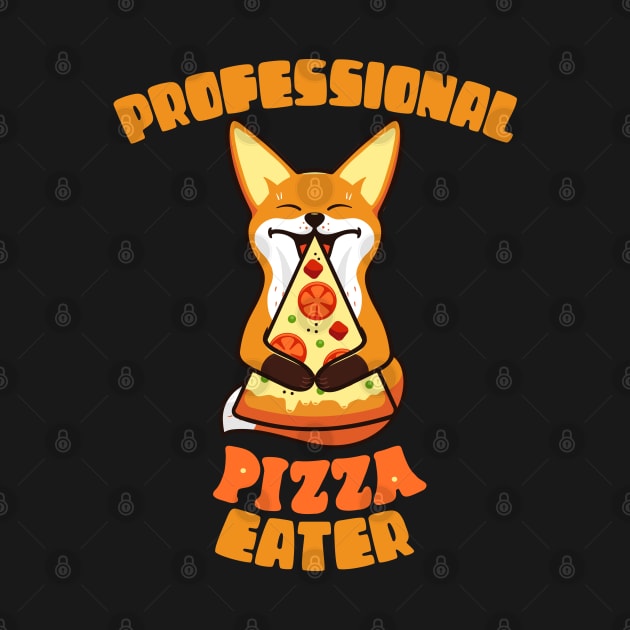 Professional Pizza Eater Fox Funny Gift For Fox Pizza Lovers by BadDesignCo