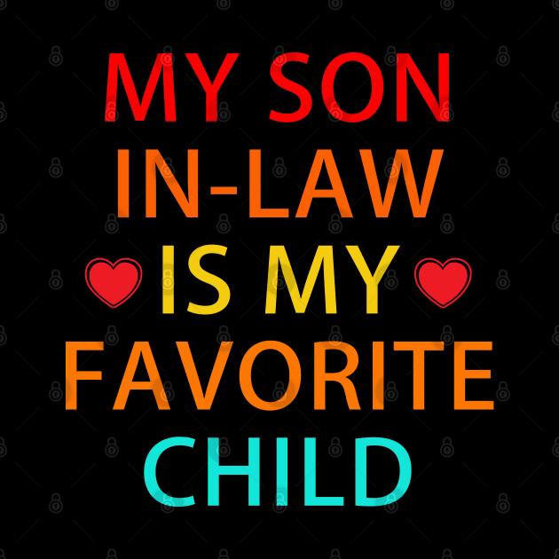 My Son In Law Is My Favorite Child by lmohib