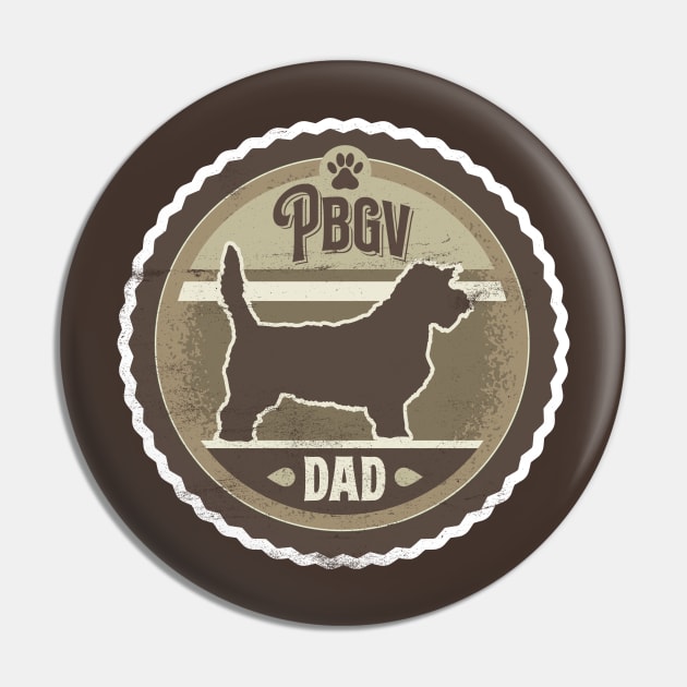 PBGV Dad - Distressed Petit Basset Griffon Vendeen Silhouette Design Pin by DoggyStyles