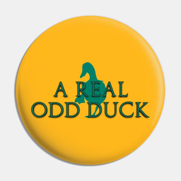 The Weekly Planet - Just a Real Odd Duck Mate Pin by dbshirts