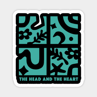 the head and the heart Magnet