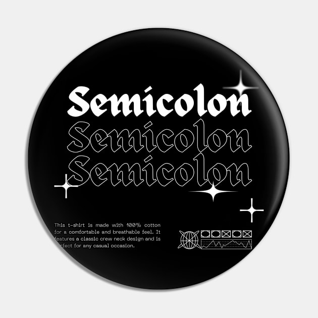 Emotional Strength, Semicolon Symbol Pin by Horrorsci