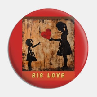 Big Love Pin