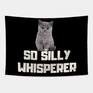 so silly whisperer Tapestry