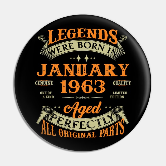 Legends Were Born In January 1963 60 Years Old 60th Birthday Gift Pin by Kontjo