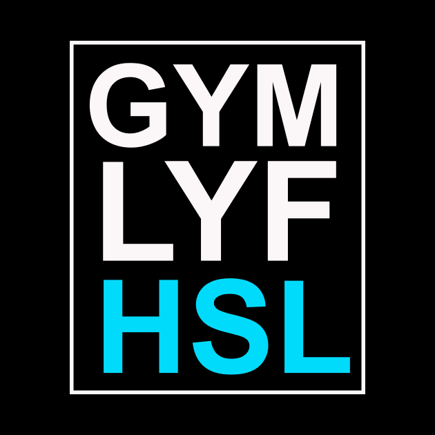 Gym life hustle by teemarket