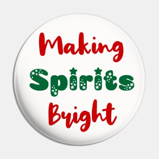 Making Spirits Bright Christmas Pin