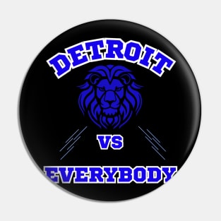 Detroit Vs Everybody Pin