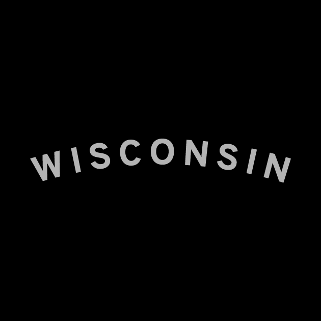 Wisconsin Typography by calebfaires