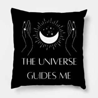 The universe guides me moon mystical Pillow