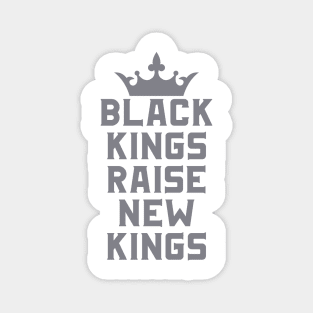 Black Kings Raise New Kings | African American | Afrocentric Magnet