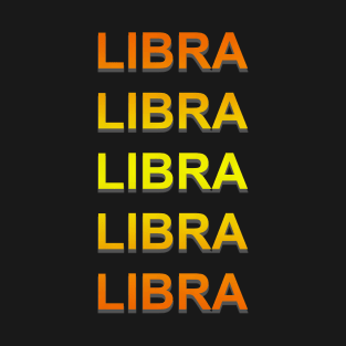 Unique Libra Zodiac sign repeated text design. T-Shirt