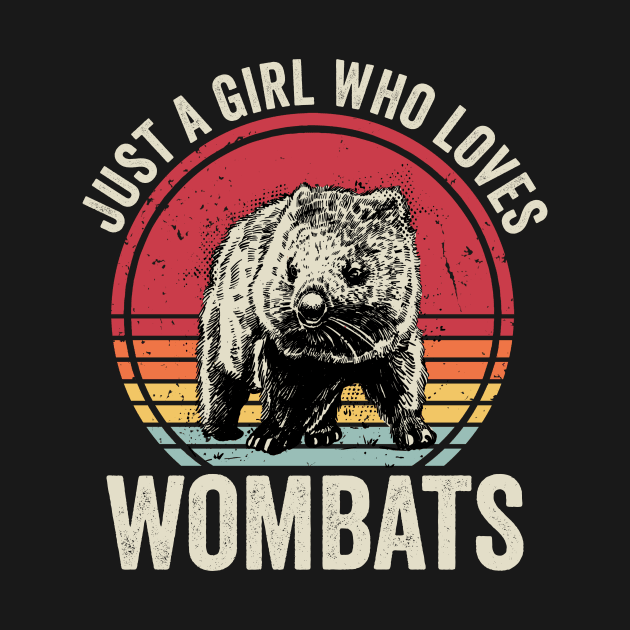 Just A Girl Who Loves Wombats by Visual Vibes