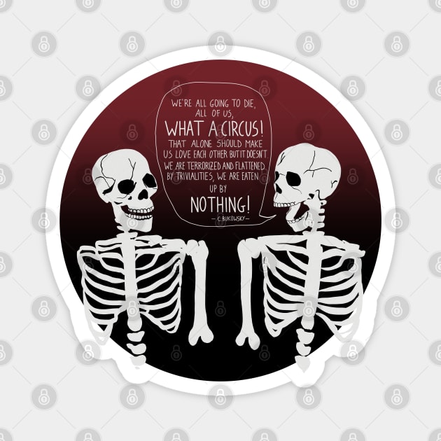 Existential skeletons Magnet by SHMITEnZ