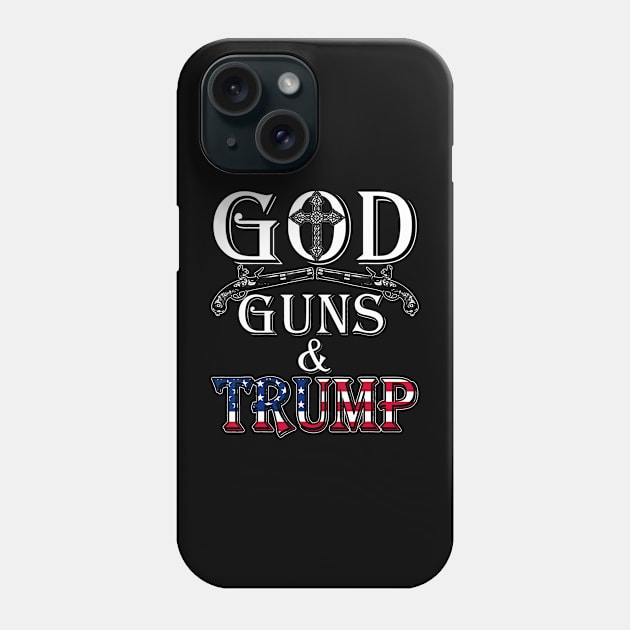 God Guns And Trump 2nd Amendment Trump Phone Case by deptrai0023