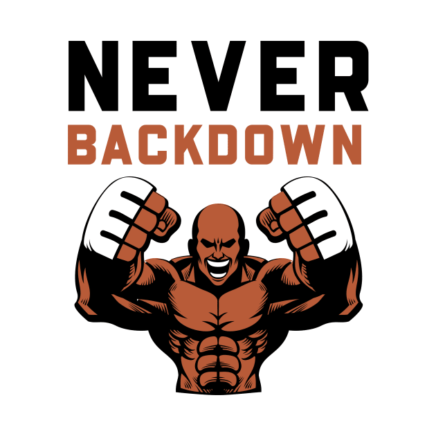 Never Backdown by Jitesh Kundra