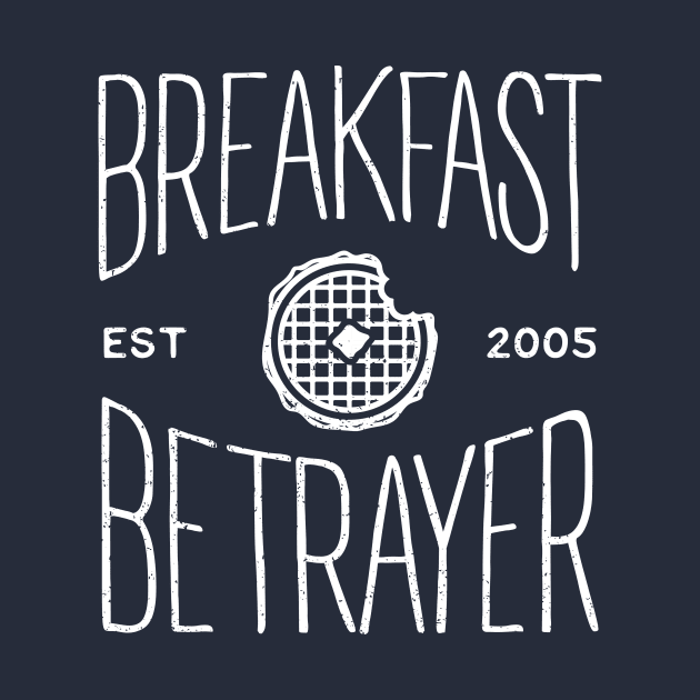 Breakfast Betrayer by KatHaynes