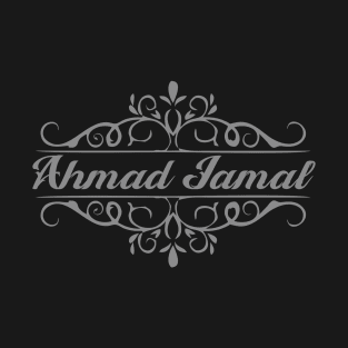 Nice Ahmad Jamal T-Shirt