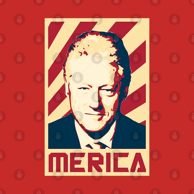 Bill Clinton Merica Retro Propaganda by Nerd_art