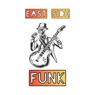 East Side Funk T-Shirt