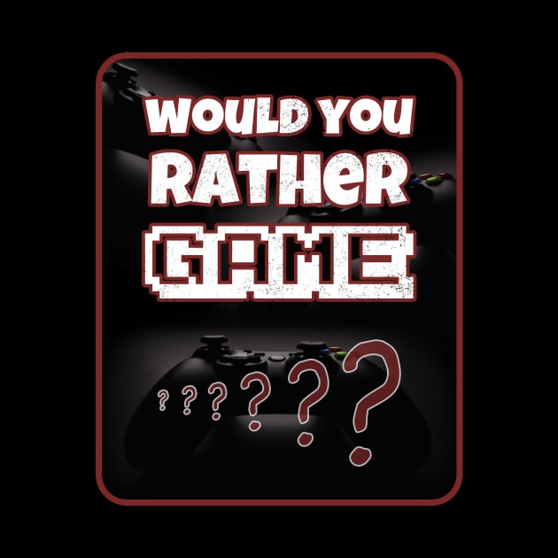 Would you rather game? bordered plaque by ownedandloved