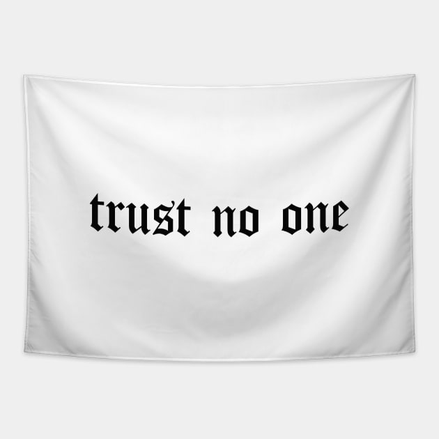 Trust no one Tapestry by SashaRusso