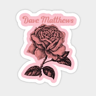 rose dmb Magnet