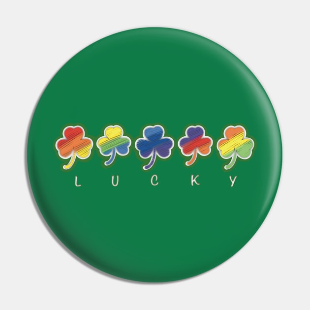 St. Patrick’s Day - Fun Lucky Rainbow Pin by Creasorz