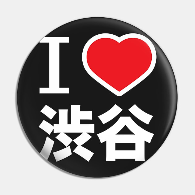 I love shibuya Pin by Otakuteland