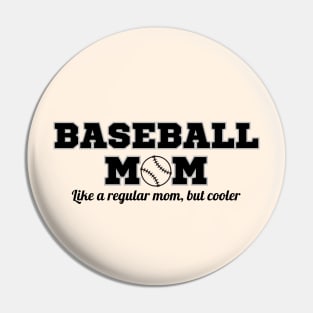 Baseball Mom Graphic Pin