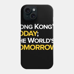 Hong Kong's Today -- 2019 Hong Kong Protest Phone Case