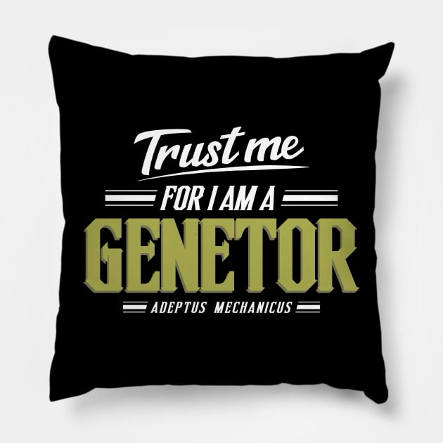 Genetor - Trust Me Series Pillow by Exterminatus