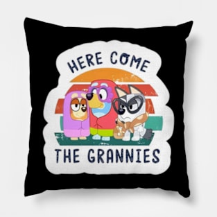 here come the grannies Pillow