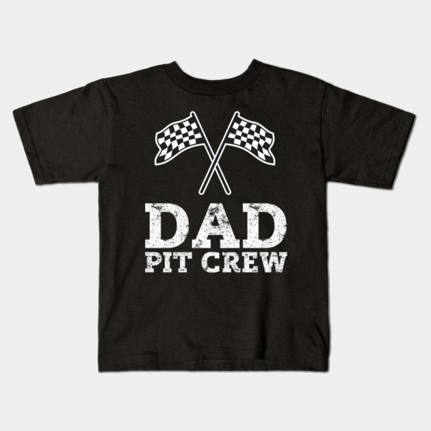 Dad Pit Crew | Hosting Car Race Birthday Party T-Shirt - Racer - Kids T ...