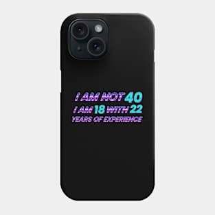 im not 40 - retro type Phone Case