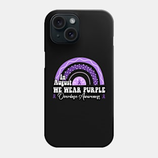 Rainbow In August We Wear Purple Overdose Awareness Month Phone Case