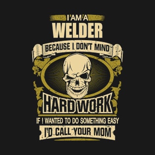 welder funny T-Shirt