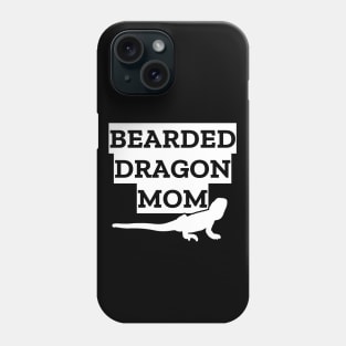 Bearded Dragon Mom Phone Case