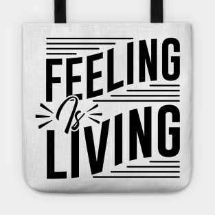 feeling  living Tote