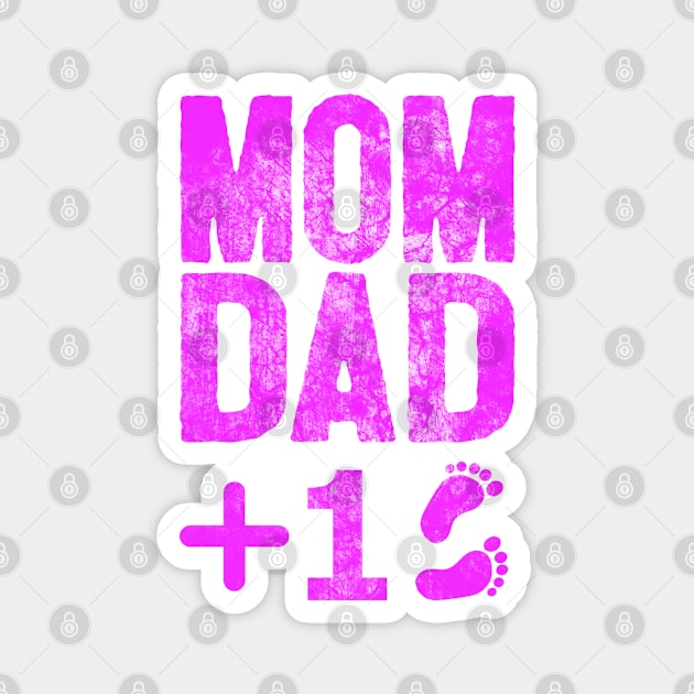 Mom Dad Plus One Magnet by Worldengine