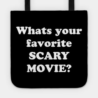 Scary movie Tote