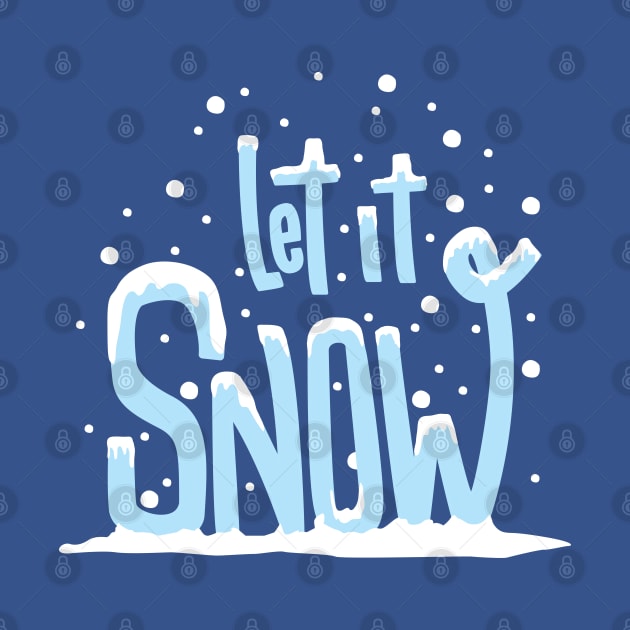 Let it Snow by Inspirit Designs