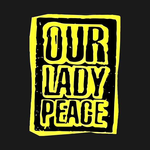 Our Lady Peace 1 by storesjl