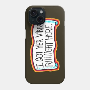 Good Vibes Phone Case