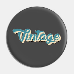 Text “vintage” Pin