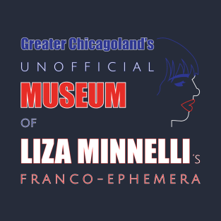 Unofficial Liza Museum T-Shirt