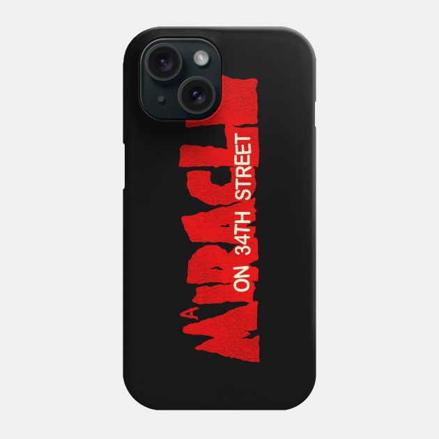 A Miracle On 34th Street Horror Movie Phone Case by darklordpug