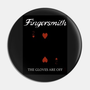 Fingersmith Pin